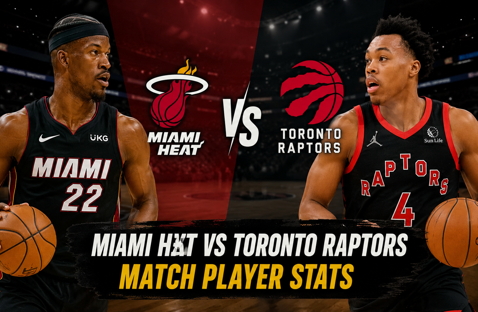 Miami Heat vs Toronto Raptors Match Player Stats